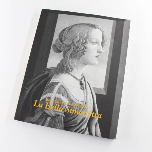 Botticelli Special Exhibition La Bella Simonetta book by Marubeni Gallery  ISBN: