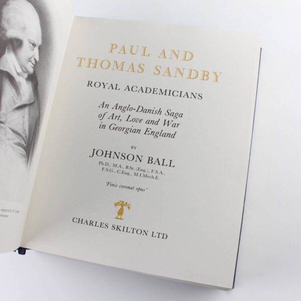 Paul and Thomas Sandby: Royal academicians: an Anglo-Danish saga of art love and war in Georgian England book by Johnson Ball  ISBN: - Image 2