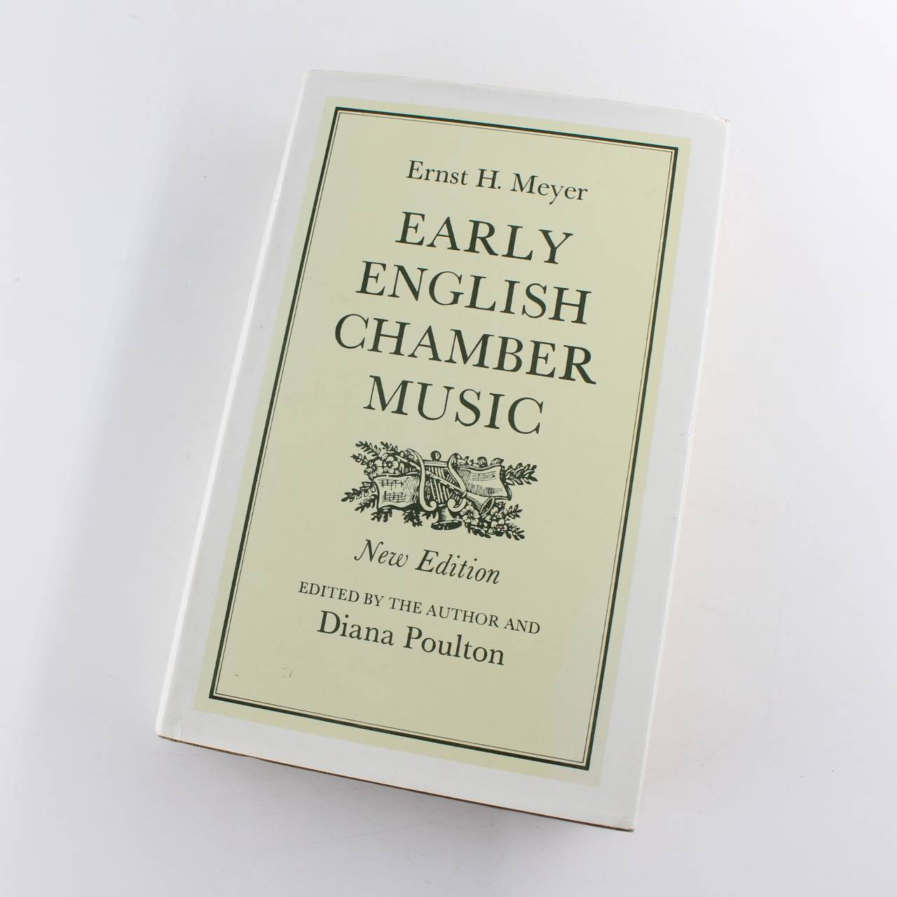 Early English Chamber Music: From the Middle Ages to Purcell. book by Ernst Hermann Diana Poulton Meyer  ISBN: